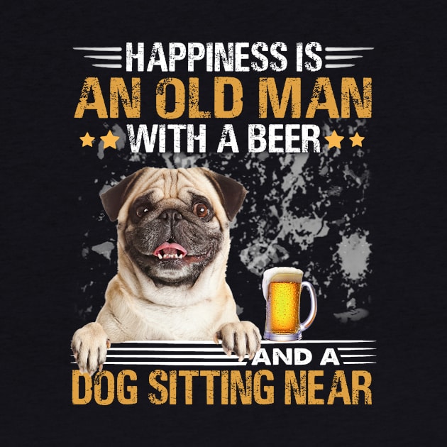 Happiness Is An Old Man With A Beer And A Pug Sitting Near by Magazine